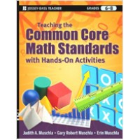 Teaching the Common Core Math Standards with Hands-On Activities, Grades 6-8, March/2012