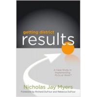 Getting District Results: A Case Study in Implementing PLCs at Work, May/2012