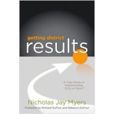 Getting District Results: A Case Study in Implementing PLCs at Work, May/2012