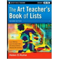 The Art Teacher's Book of Lists, Grades K-12, 2nd Edition, Oct/2010