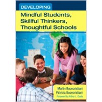 Developing Mindful Students, Skillful Thinkers, Thoughtful Schools, Mar/2012