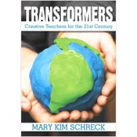 Transformers: Creative Teachers for the 21st Century, June/2009