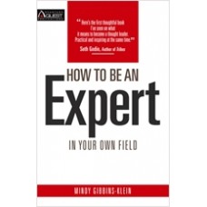 How to be an Expert in Your Own Field, Feb/2013
