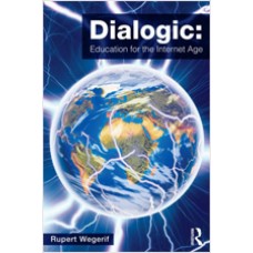 Dialogic: Education for the Internet Age, Dec/2012