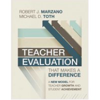 Teacher Evaluation That Makes a Difference: A New Model for Teacher Growth and Student Achievement, June/2013