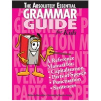 The Absolutely Essential Grammar Guide for Kids