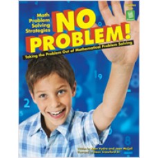 No Problem!: Taking the Problem Out of Mathematical Problem Solving, June/2005