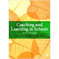 Coaching and Learning in Schools: A Practical Guide, Feb/2013