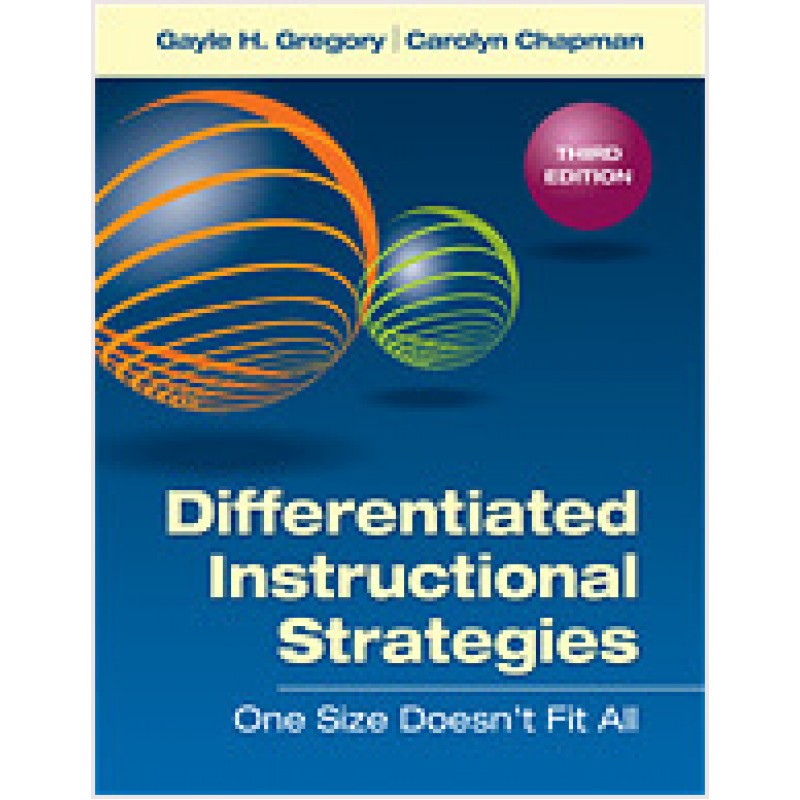 Differentiated Instructional Strategies: One Size Doesn't Fit All, 3rd Edition, Dec/2012