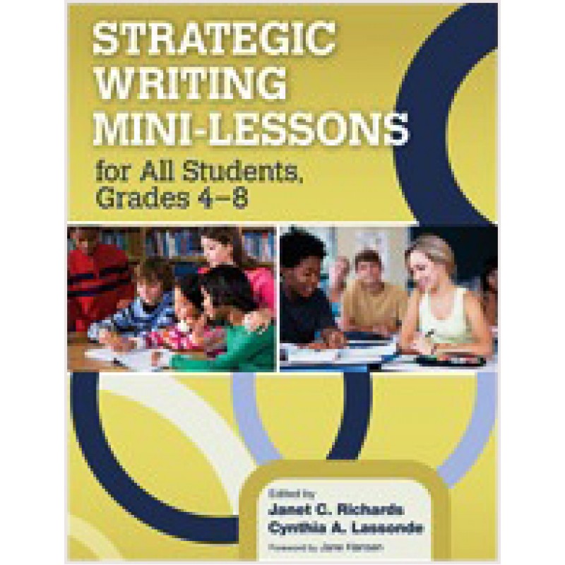Strategic Writing Mini-Lessons for All Students, Grades 4-8, Nov/2012
