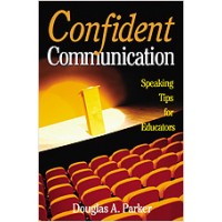 Confident Communication: Speaking Tips for Educators, Nov/2002