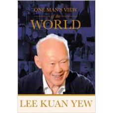 Lee Kuan Yew: One Man's View of the World, Aug/2013