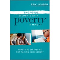 Engaging Students with Poverty in Mind: Practical Strategies for Raising Achievement, Aug/2013