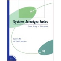 Systems Archetype Basics: From Story to Structure, Revised Edition