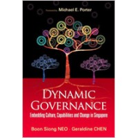Dynamic Governance: Embedding Culture, Capabilities and Change in Singapore