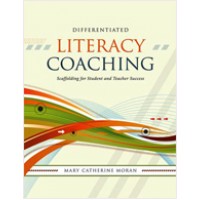 Differentiated Literacy Coaching: Scaffolding for Student and Teacher Success