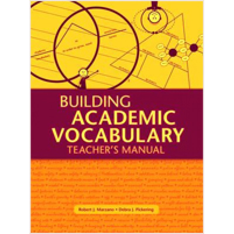 Building Academic Vocabulary: Teacher's Manual