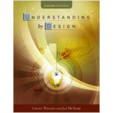 Understanding by Design, Expanded, 2nd Edition