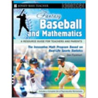 Fantasy Baseball and Mathematics: A Resource Guide for Teachers and Parents, Grades 5 and Up