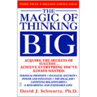 The Magic of Thinking Big